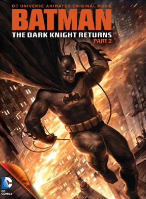 Бэтмен: Возвращение Темного рыцаря. Часть 2 2013